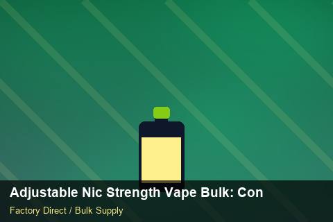 Adjustable Nic Strength Vape Bulk — Adjustable Nic Strength Vape Bulk: Contract Essentials — Stock Feeds photo 2