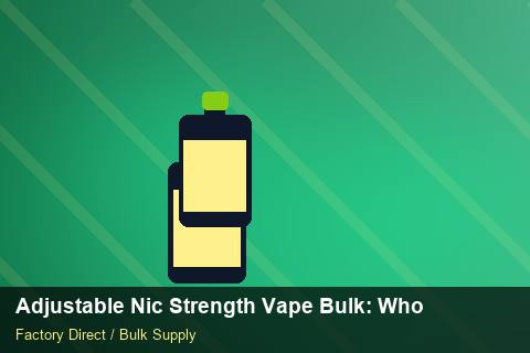Adjustable Nic Strength Vape Bulk — Adjustable Nic Strength Vape Bulk: Wholesale Price — Order Automation photo 2
