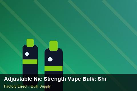 Adjustable Nic Strength Vape Bulk — Adjustable Nic Strength Vape Bulk: Shipping & Logistics — Order Automation photo 1