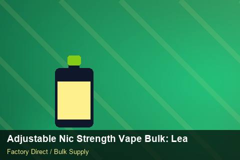 Adjustable Nic Strength Vape Bulk — Adjustable Nic Strength Vape Bulk: Lead Time & MOQ — Order Automation photo 1