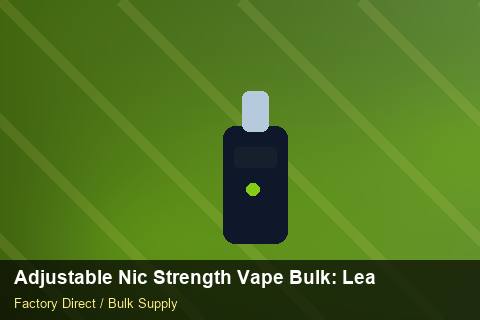 Adjustable Nic Strength Vape Bulk — Adjustable Nic Strength Vape Bulk: Lead Time & MOQ — Order Automation photo 2