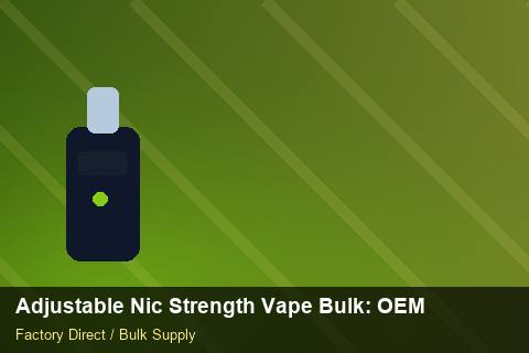 Adjustable Nic Strength Vape Bulk — Adjustable Nic Strength Vape Bulk: OEM & ODM Service — Order Automation photo 1