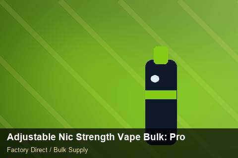 Adjustable Nic Strength Vape Bulk — Adjustable Nic Strength Vape Bulk: Production Capacity — Order Automation photo 2
