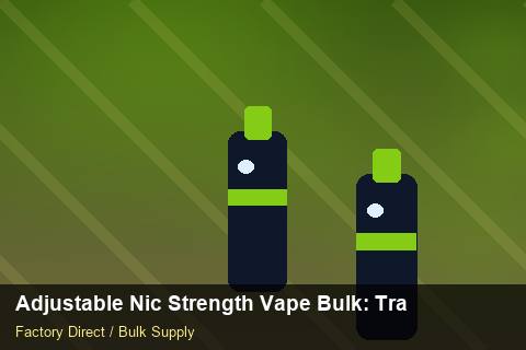 Adjustable Nic Strength Vape Bulk — Adjustable Nic Strength Vape Bulk: Trade Terms — Order Automation photo 2