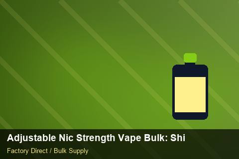 Adjustable Nic Strength Vape Bulk — Adjustable Nic Strength Vape Bulk: Shipping & Logistics — Returns Portal photo 2