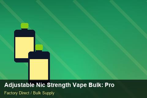 Adjustable Nic Strength Vape Bulk — Adjustable Nic Strength Vape Bulk: Production Capacity — Returns Portal photo 1