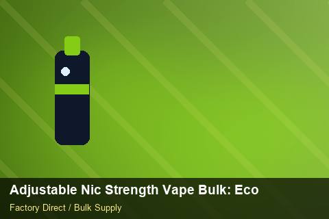 Adjustable Nic Strength Vape Bulk — Adjustable Nic Strength Vape Bulk: Eco-Friendly Materials — Returns Portal photo 2