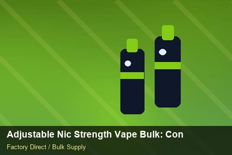 Adjustable Nic Strength Vape Bulk — Adjustable Nic Strength Vape Bulk: Contract Essentials — Returns Portal photo 1