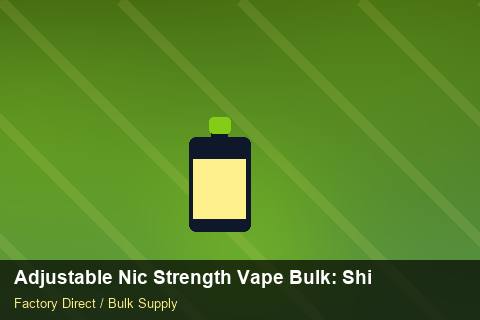 Adjustable Nic Strength Vape Bulk — Adjustable Nic Strength Vape Bulk: Shipping & Logistics — Customer Support photo 2