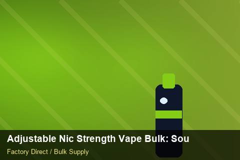 Adjustable Nic Strength Vape Bulk — Adjustable Nic Strength Vape Bulk: Sourcing Workflow — Customer Support photo 1