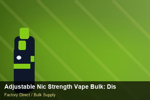 Adjustable Nic Strength Vape Bulk — Adjustable Nic Strength Vape Bulk: Distribution Channels — Customer Support photo 2