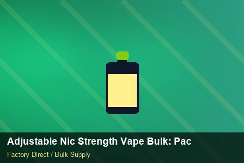 Adjustable Nic Strength Vape Bulk — Adjustable Nic Strength Vape Bulk: Packaging Standards — Technical Training photo 1
