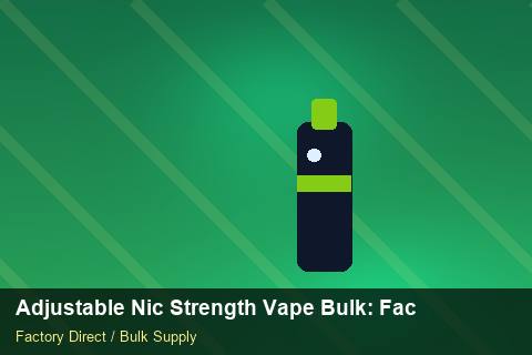 Adjustable Nic Strength Vape Bulk — Adjustable Nic Strength Vape Bulk: Factory Audit Report — Technical Training photo 2
