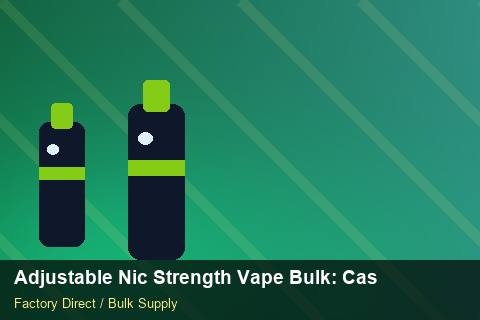 Adjustable Nic Strength Vape Bulk — Adjustable Nic Strength Vape Bulk: Case Studies — Technical Training photo 1