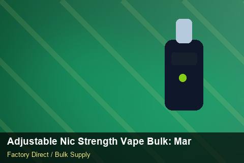 Adjustable Nic Strength Vape Bulk — Adjustable Nic Strength Vape Bulk: Market Comparison — Technical Training photo 1