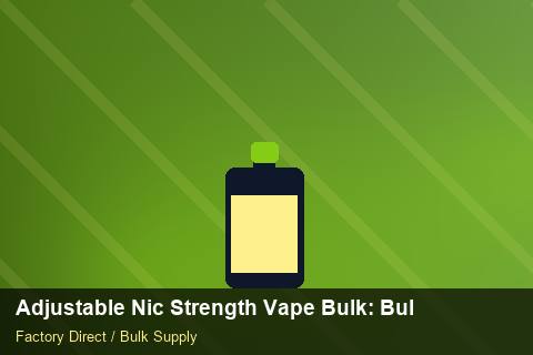 Adjustable Nic Strength Vape Bulk — Adjustable Nic Strength Vape Bulk: Bulk Supplier Guide — Staff Onboarding photo 2