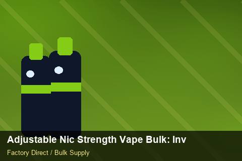 Adjustable Nic Strength Vape Bulk — Adjustable Nic Strength Vape Bulk: Inventory Management — Staff Onboarding photo 1