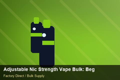 Adjustable Nic Strength Vape Bulk — Adjustable Nic Strength Vape Bulk: Beginner's Guide — Staff Onboarding photo 1