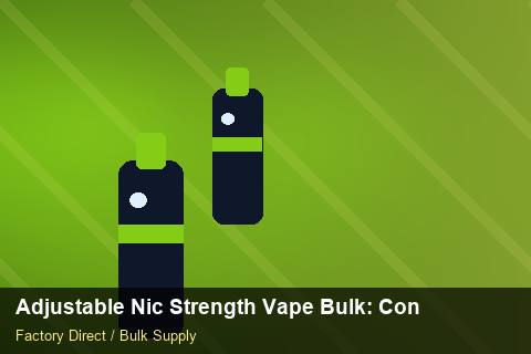Adjustable Nic Strength Vape Bulk — Adjustable Nic Strength Vape Bulk: Contract Essentials — Staff Onboarding photo 1