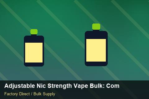 Adjustable Nic Strength Vape Bulk — Adjustable Nic Strength Vape Bulk: Compliance Standards — Merchandising Kits photo 2