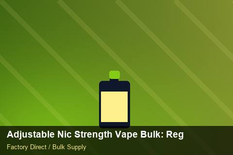 Adjustable Nic Strength Vape Bulk — Adjustable Nic Strength Vape Bulk: Regulatory Update — Merchandising Kits photo 1