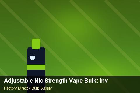 Adjustable Nic Strength Vape Bulk — Adjustable Nic Strength Vape Bulk: Inventory Management — Merchandising Kits photo 1