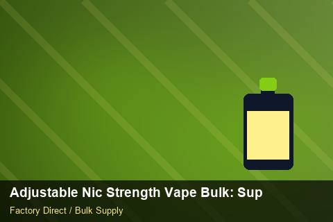 Adjustable Nic Strength Vape Bulk — Adjustable Nic Strength Vape Bulk: Supplier Vetting — Merchandising Kits photo 2