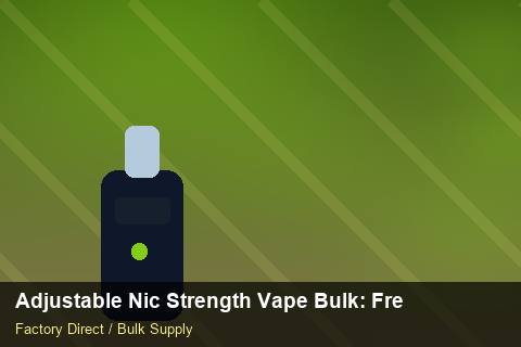 Adjustable Nic Strength Vape Bulk — Adjustable Nic Strength Vape Bulk: Freight Insurance — Merchandising Kits photo 2