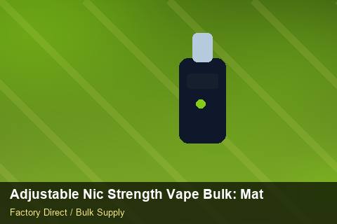 Adjustable Nic Strength Vape Bulk — Adjustable Nic Strength Vape Bulk: Material & Ingredients — POS Materials photo 2