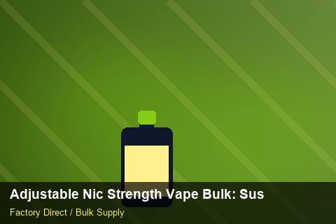 Adjustable Nic Strength Vape Bulk — Adjustable Nic Strength Vape Bulk: Sustainability — POS Materials photo 1