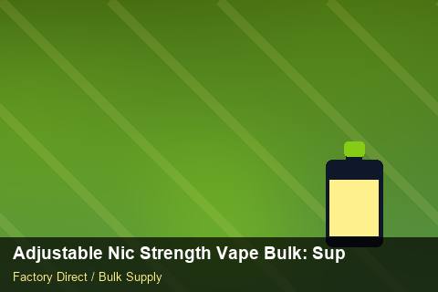 Adjustable Nic Strength Vape Bulk — Adjustable Nic Strength Vape Bulk: Supplier Vetting — POS Materials photo 2