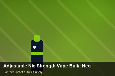 Adjustable Nic Strength Vape Bulk — Adjustable Nic Strength Vape Bulk: Negotiation Tips — Trade Show Planning photo 1