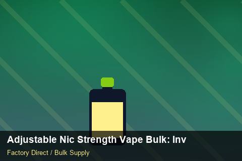 Adjustable Nic Strength Vape Bulk — Adjustable Nic Strength Vape Bulk: Inventory Management — Trade Show Planning photo 2