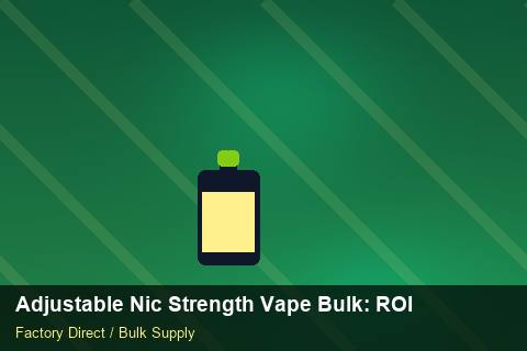 Adjustable Nic Strength Vape Bulk — Adjustable Nic Strength Vape Bulk: ROI Analysis — Trade Show Planning photo 2