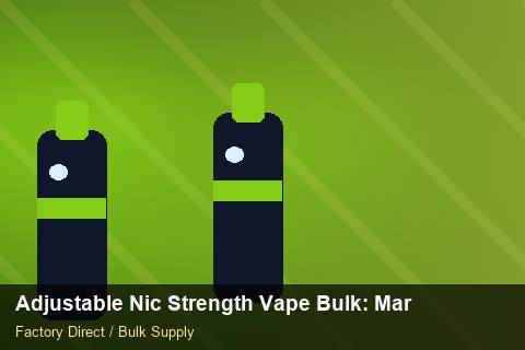 Adjustable Nic Strength Vape Bulk — Adjustable Nic Strength Vape Bulk: Market Comparison — Trade Show Planning photo 2