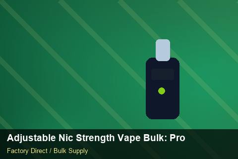 Adjustable Nic Strength Vape Bulk — Adjustable Nic Strength Vape Bulk: Product Launch Playbook — Trade Show Planning photo 1