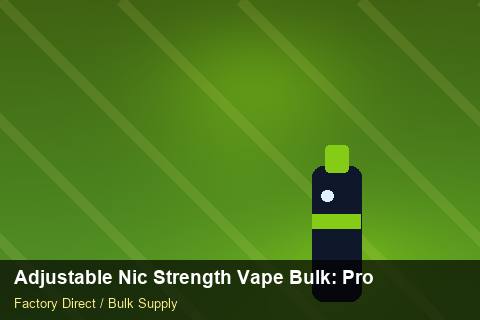 Adjustable Nic Strength Vape Bulk — Adjustable Nic Strength Vape Bulk: Production Capacity — Buyer Meetings photo 2