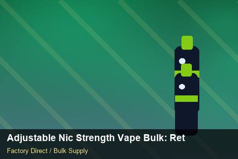 Adjustable Nic Strength Vape Bulk — Adjustable Nic Strength Vape Bulk: Returns & Warranty — Buyer Meetings photo 1