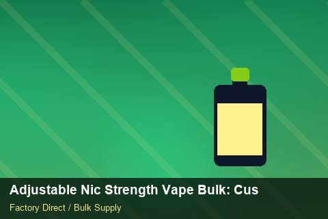 Adjustable Nic Strength Vape Bulk — Adjustable Nic Strength Vape Bulk: Customs Documentation — Factory Visit photo 2