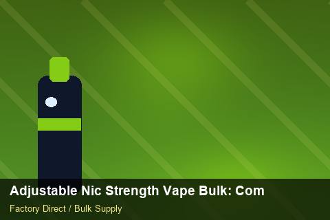 Adjustable Nic Strength Vape Bulk — Adjustable Nic Strength Vape Bulk: Compliance Standards — Factory Visit photo 1