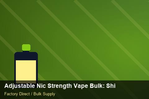 Adjustable Nic Strength Vape Bulk — Adjustable Nic Strength Vape Bulk: Shipping & Logistics — for German Importers photo 2
