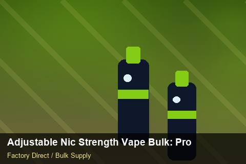 Adjustable Nic Strength Vape Bulk — Adjustable Nic Strength Vape Bulk: Production Capacity — for German Importers photo 2