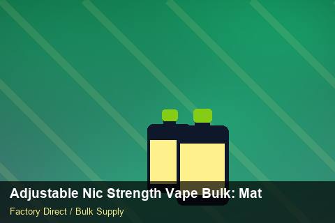 Adjustable Nic Strength Vape Bulk — Adjustable Nic Strength Vape Bulk: Material & Ingredients — for German Importers photo 1