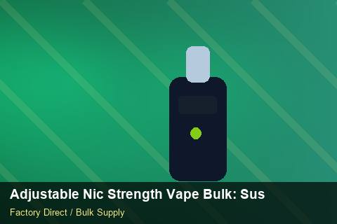 Adjustable Nic Strength Vape Bulk — Adjustable Nic Strength Vape Bulk: Sustainability — for German Importers photo 2