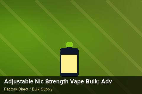 Adjustable Nic Strength Vape Bulk — Adjustable Nic Strength Vape Bulk: Advanced Sourcing — for German Importers photo 2