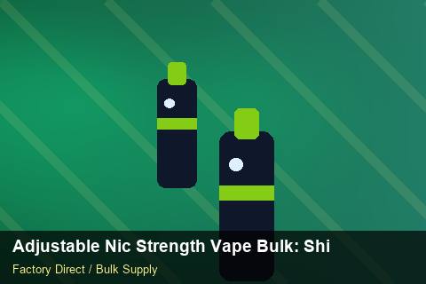Adjustable Nic Strength Vape Bulk — Adjustable Nic Strength Vape Bulk: Shipping & Logistics — for UK Retailers photo 1