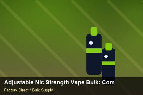 Adjustable Nic Strength Vape Bulk — Adjustable Nic Strength Vape Bulk: Compliance Standards — for UK Retailers photo 1