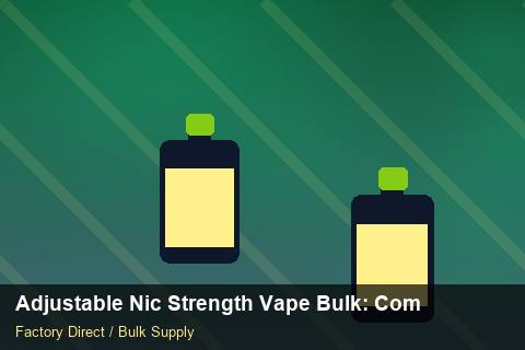 Adjustable Nic Strength Vape Bulk — Adjustable Nic Strength Vape Bulk: Compliance Standards — for UK Retailers photo 2