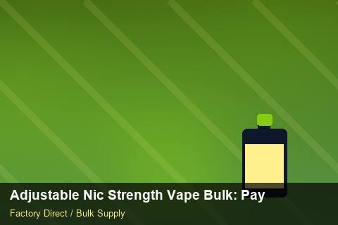 Adjustable Nic Strength Vape Bulk — Adjustable Nic Strength Vape Bulk: Payment Terms — for UK Retailers photo 1