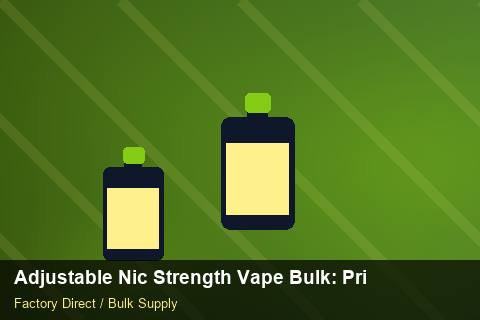 Adjustable Nic Strength Vape Bulk — Adjustable Nic Strength Vape Bulk: Private Label Options — for UK Retailers photo 2